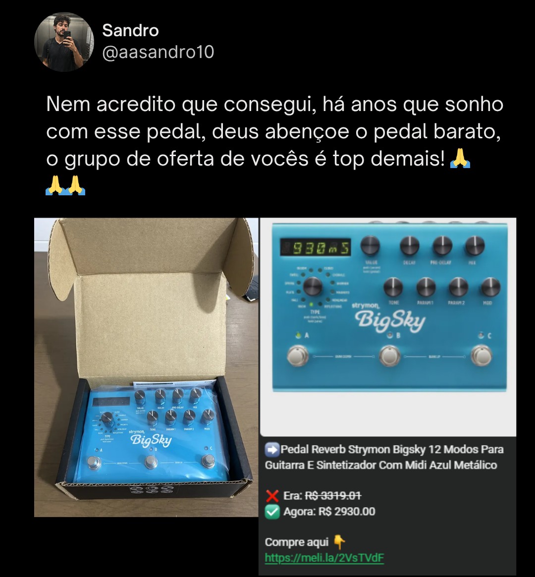 Depoimento de Sandro — Strymon BigSky